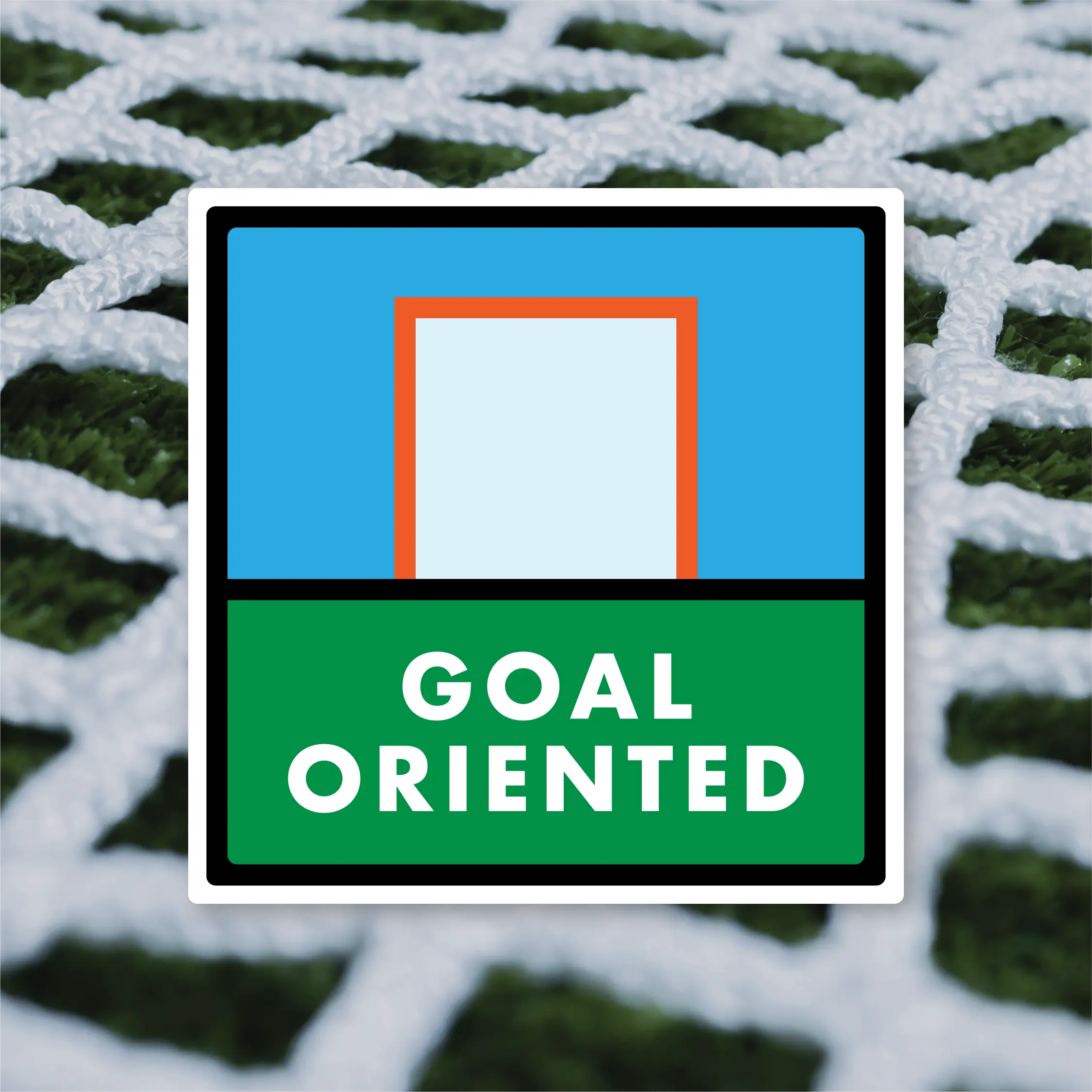 Goal Oriented Sticker
